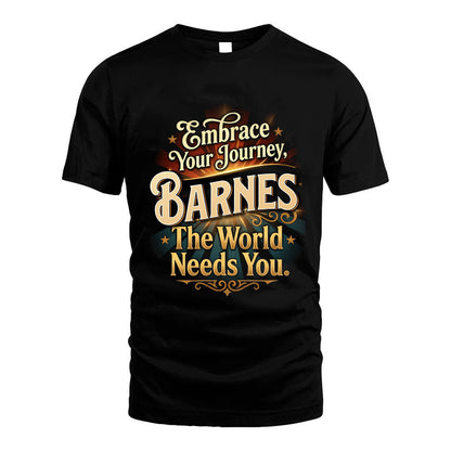 BARNES L04-TT36 Personalized Funny Quote Apparel