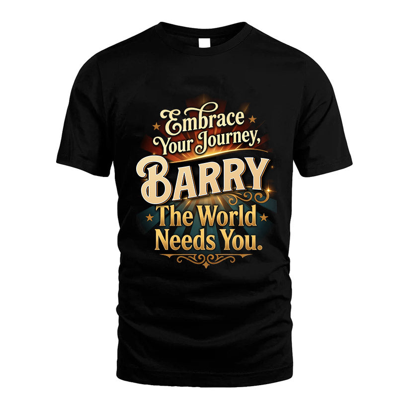 BARRY L04-TT36 Personalized Funny Quote Apparel