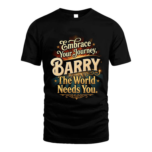 BARRY L04-TT36 Personalized Funny Quote Apparel