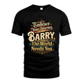 BARRY L04-TT36 Personalized Funny Quote Apparel