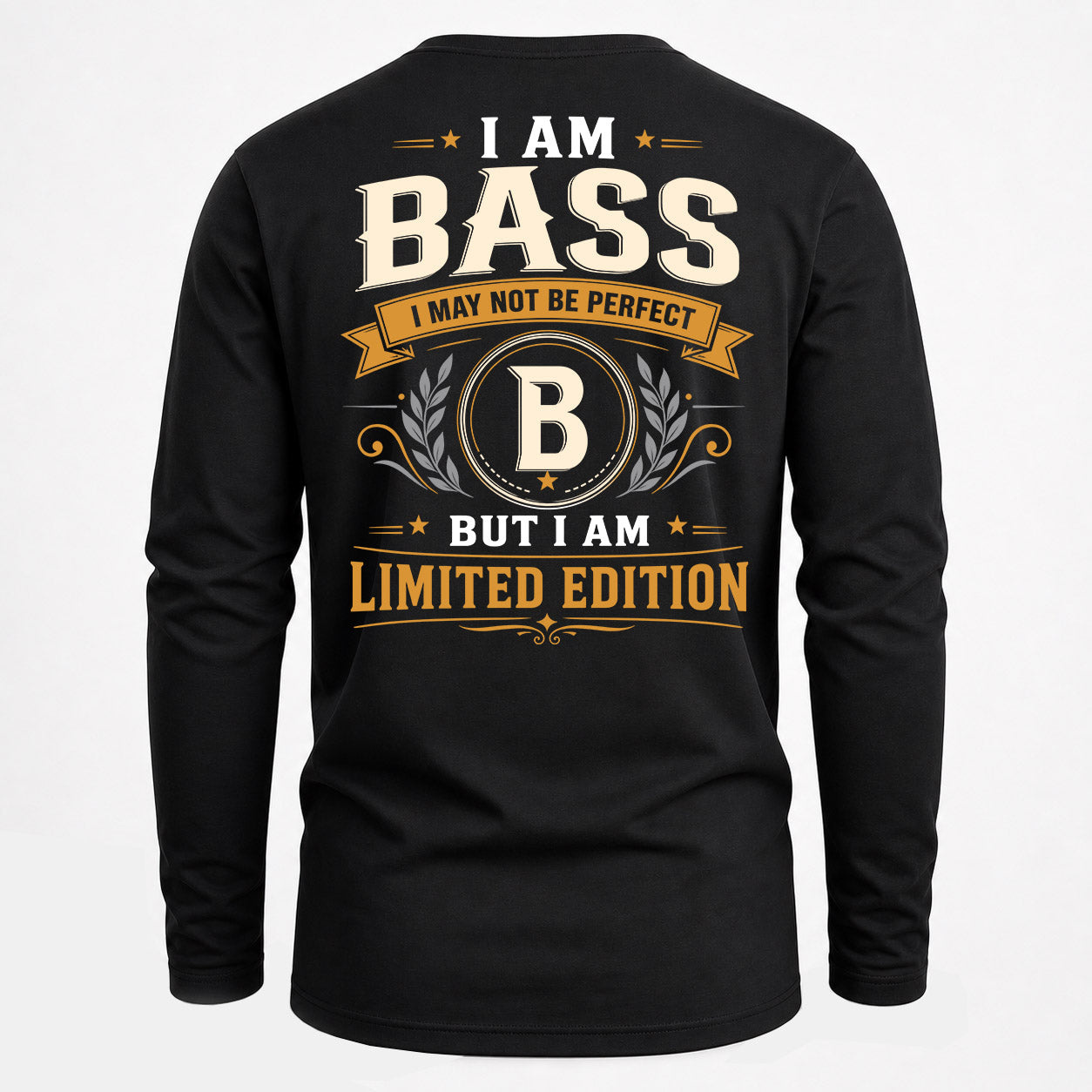 BASS  EDI-TT36 Personalized Funny Quote Apparel