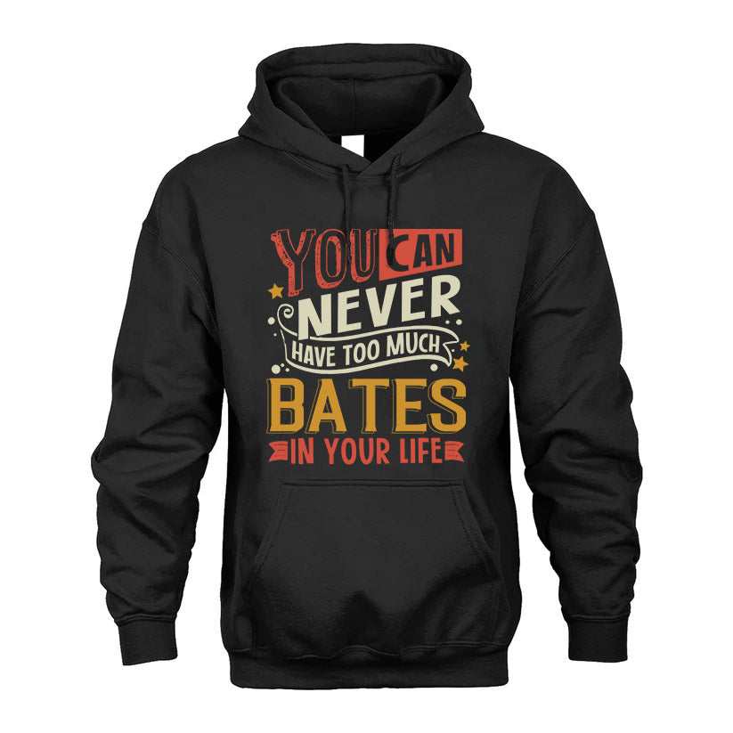 BATES  NO2-TT36 Personalized Funny Quote Apparel