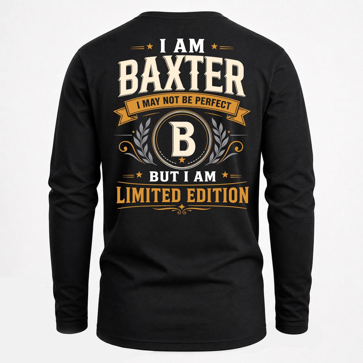 BAXTER  EDI-TT36 Personalized Funny Quote Apparel