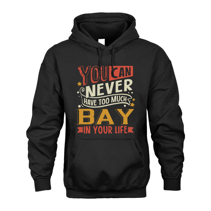 BAY  NO2-TT36 Personalized Funny Quote Apparel