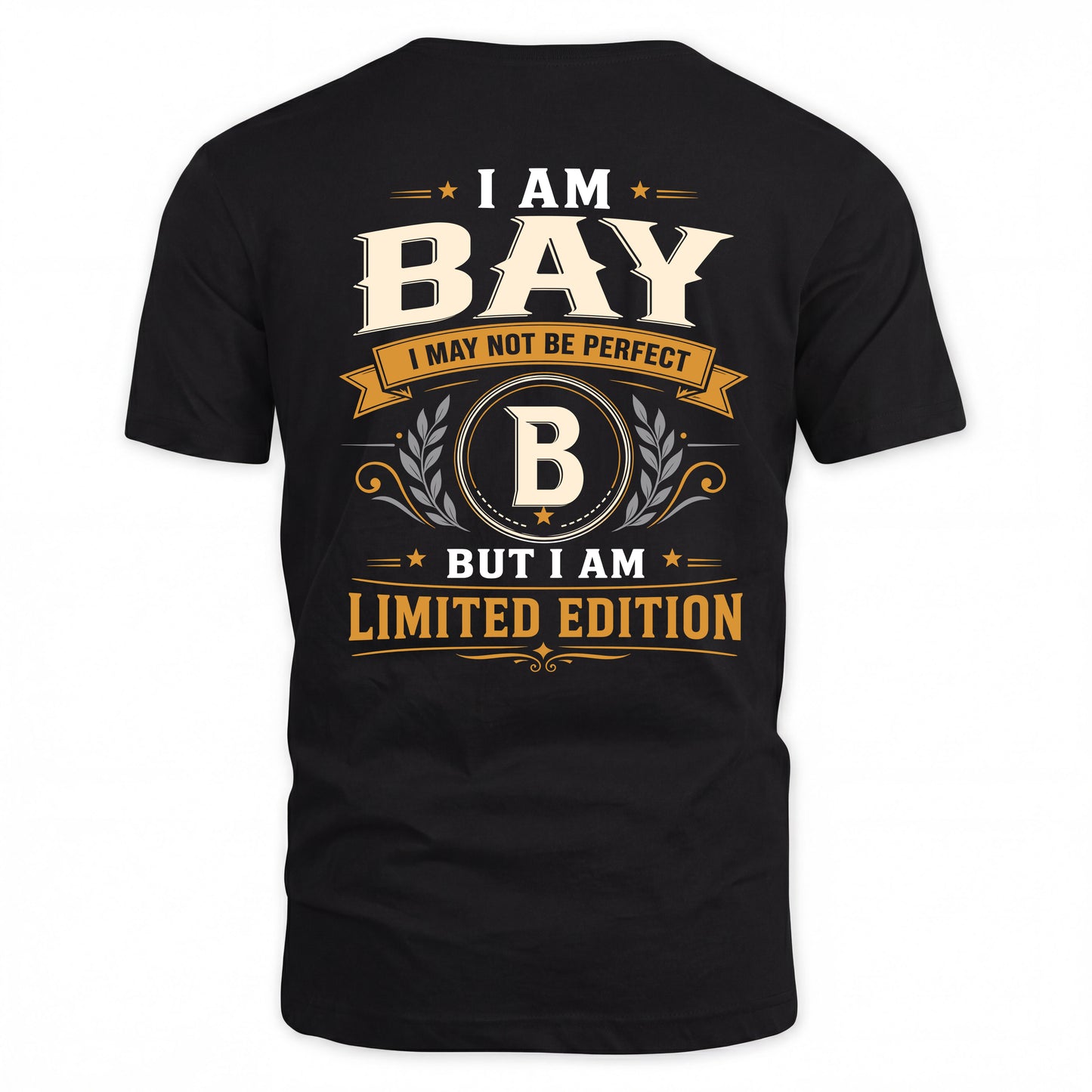 BAY  EDI-TT36 Personalized Funny Quote Apparel