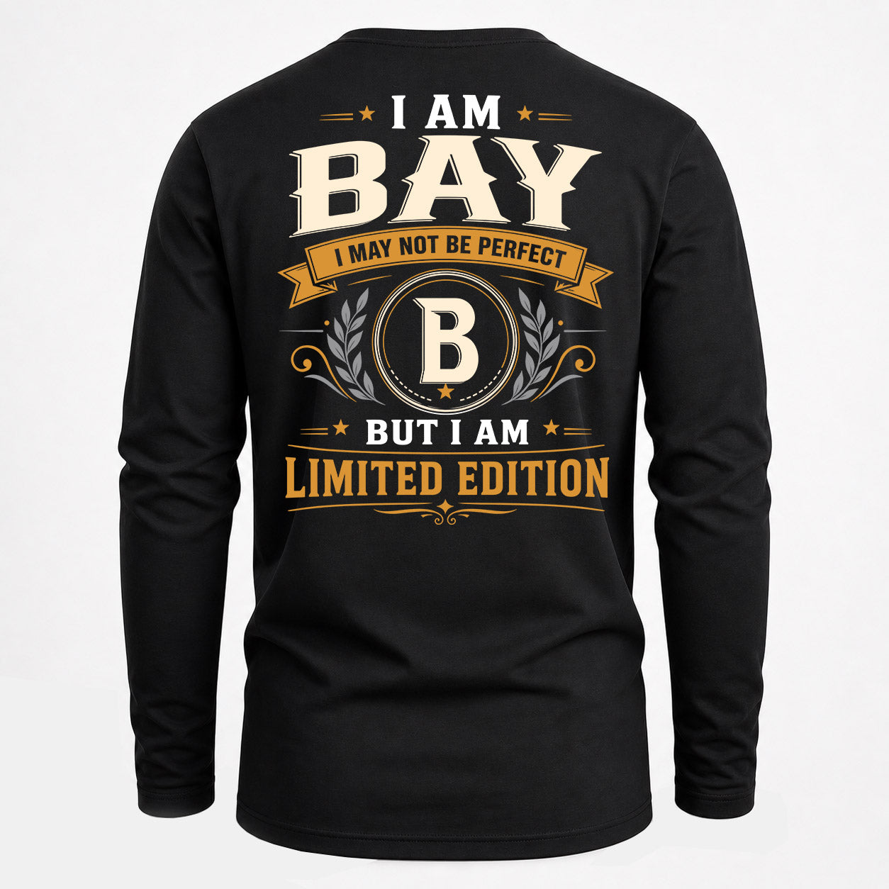 BAY  EDI-TT36 Personalized Funny Quote Apparel