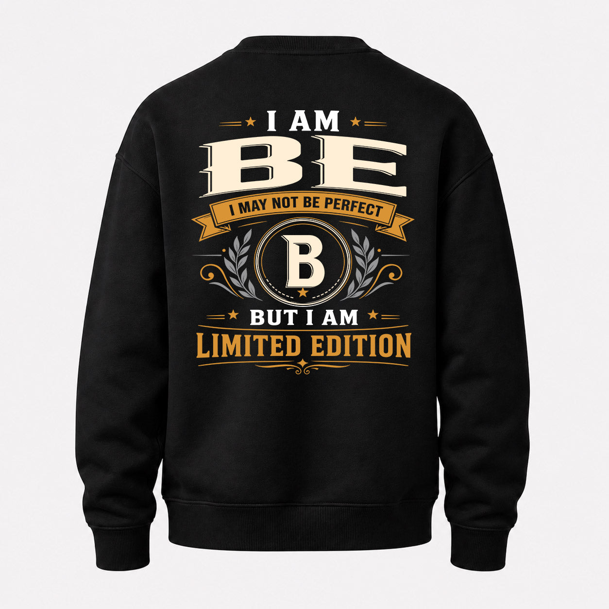 BE  EDI-TT36 Personalized Funny Quote Apparel