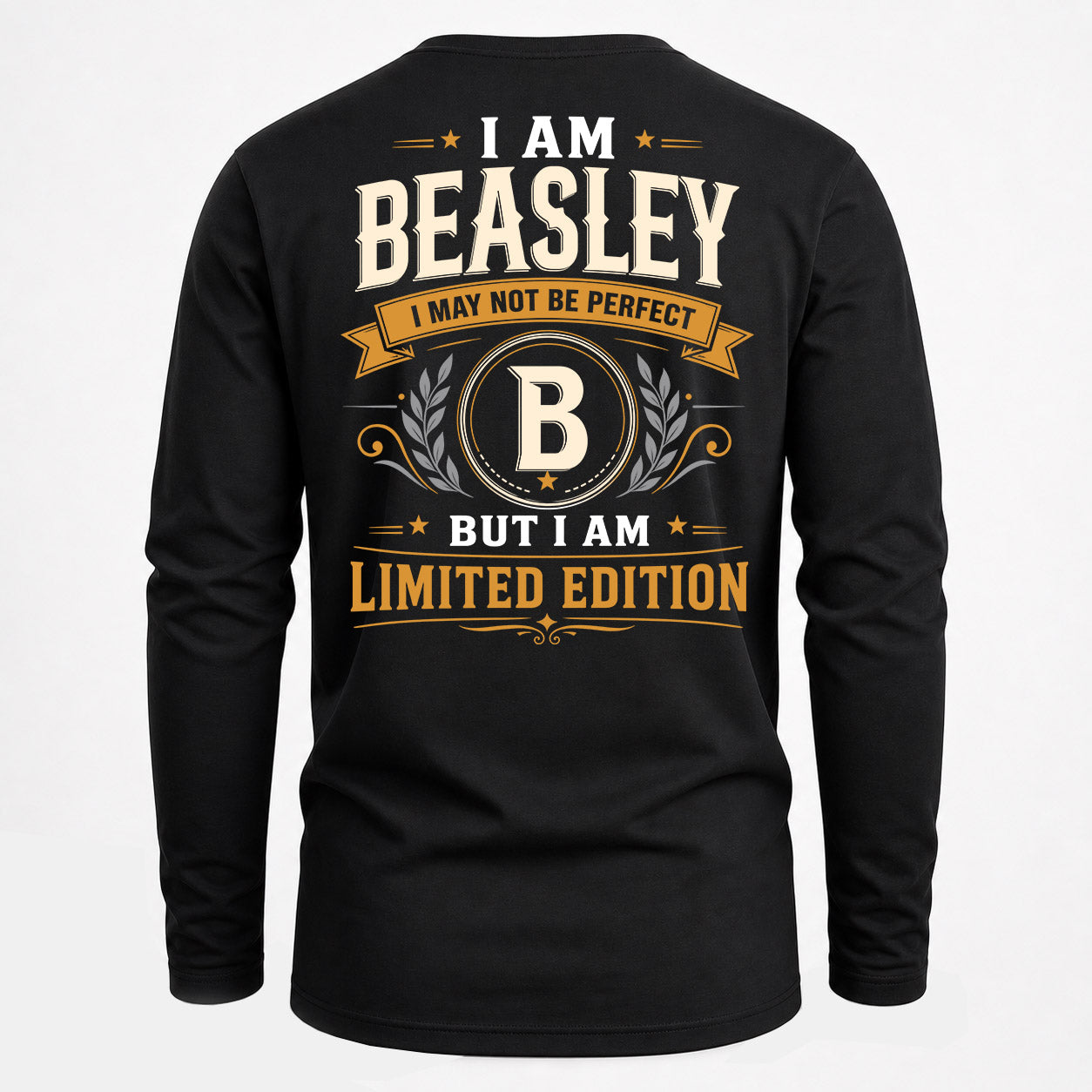 BEASLEY  EDI-TT36 Personalized Funny Quote Apparel