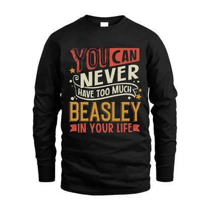 BEASLEY  NO2-TT36 Personalized Funny Quote Apparel
