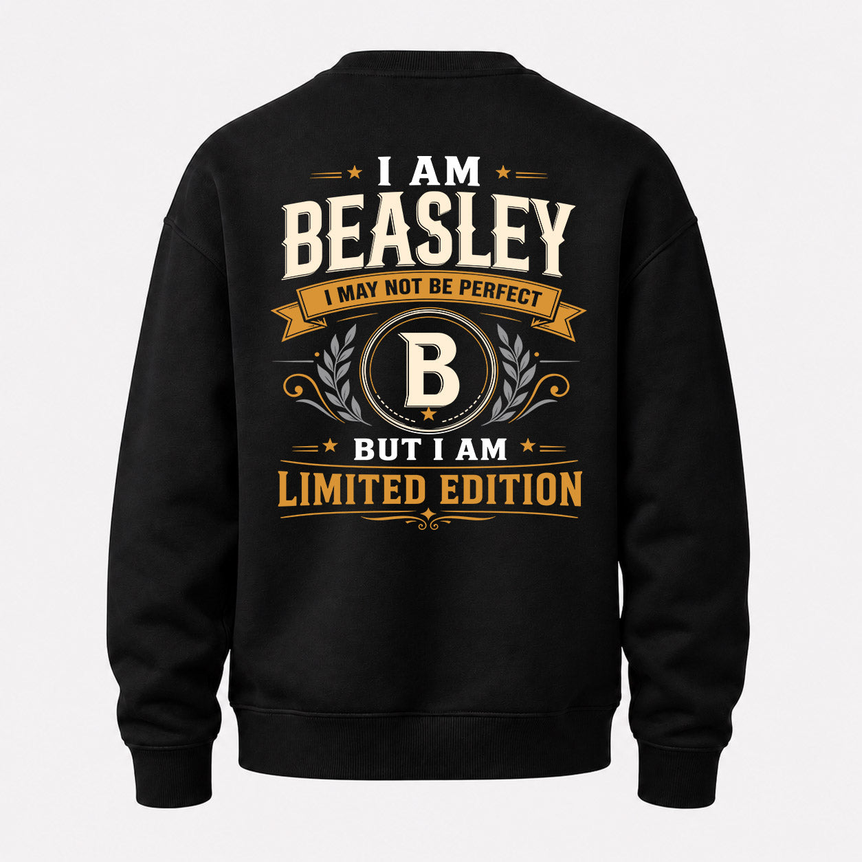 BEASLEY  EDI-TT36 Personalized Funny Quote Apparel
