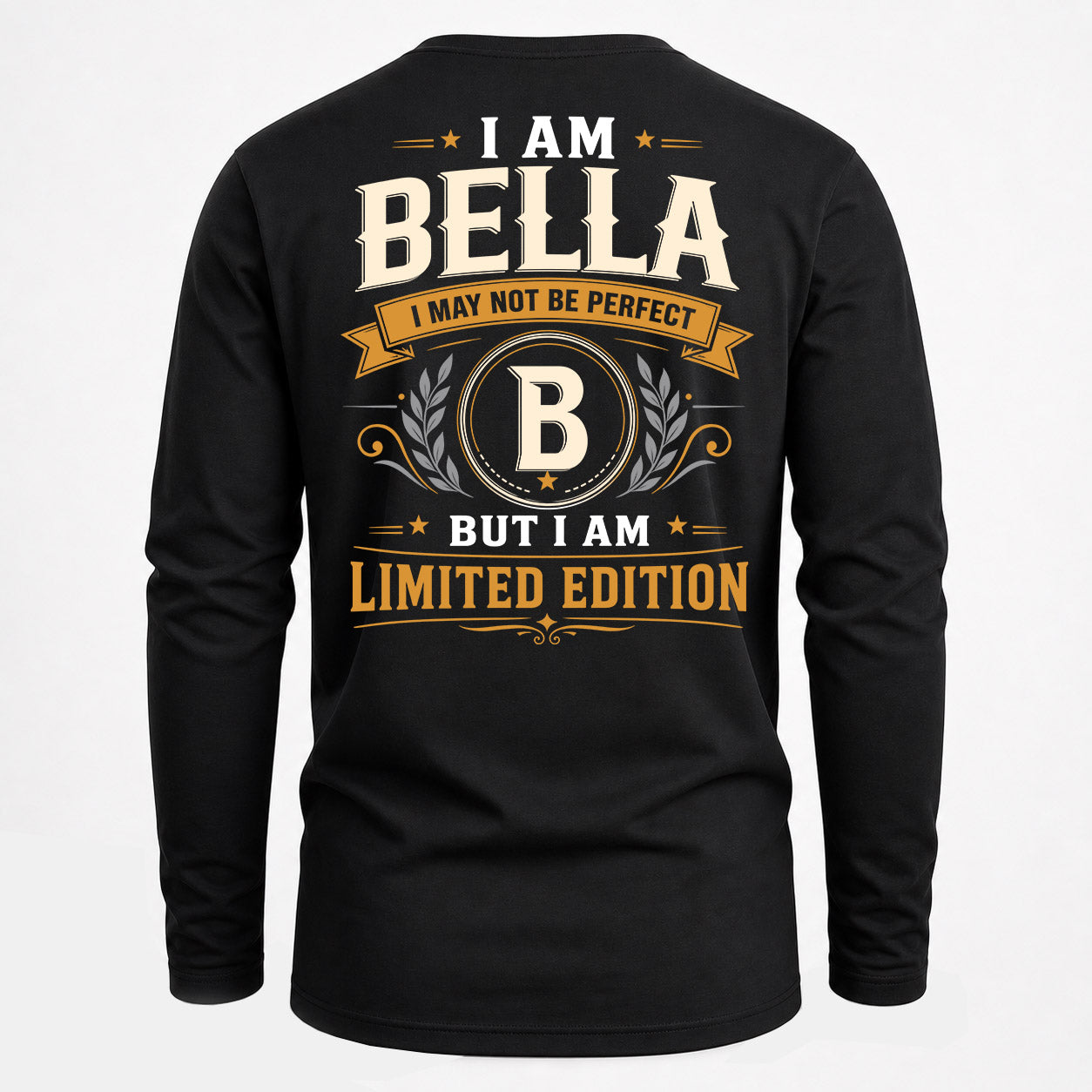 BELLA  EDI-TT36 Personalized Funny Quote Apparel
