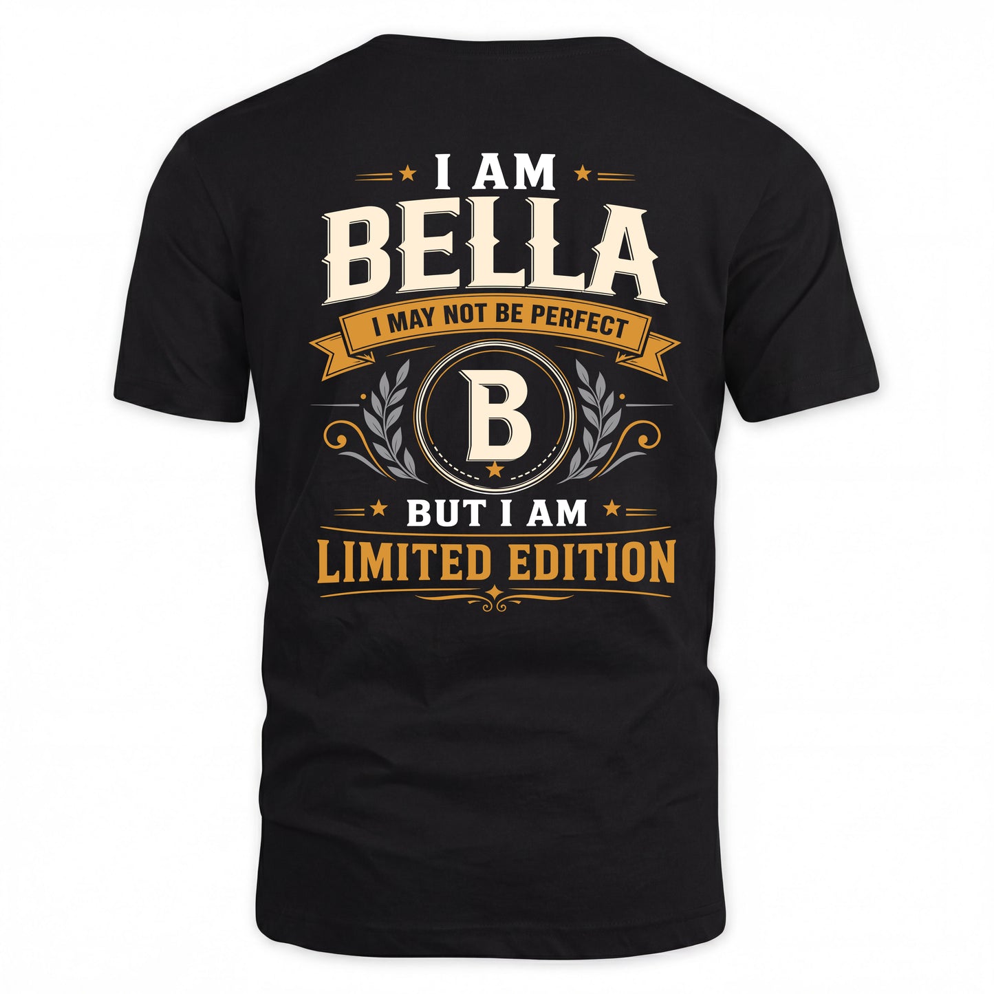 BELLA  EDI-TT36 Personalized Funny Quote Apparel