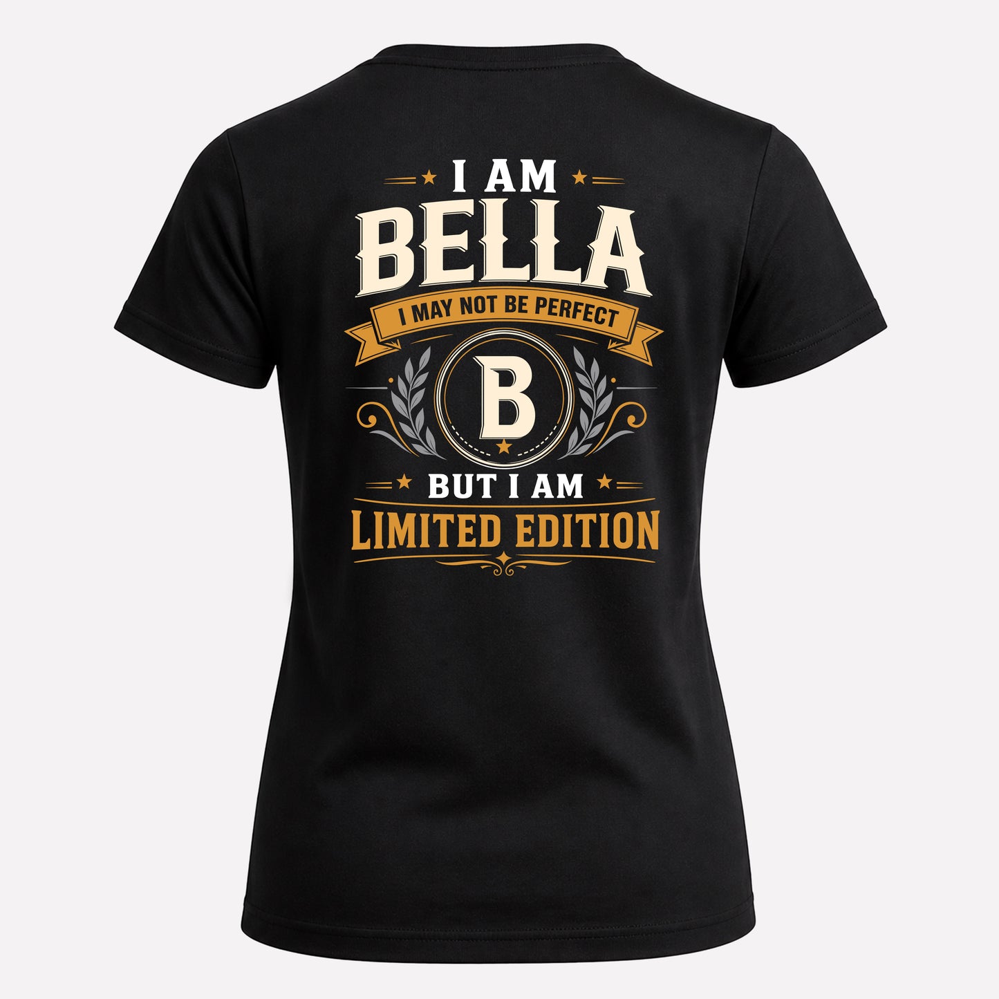 BELLA  EDI-TT36 Personalized Funny Quote Apparel