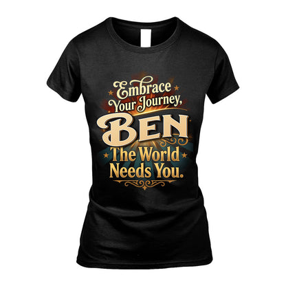 BEN L04-TT36 Personalized Funny Quote Apparel
