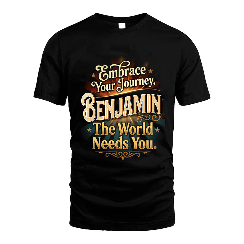 BENJAMIN L04-TT36 Personalized Funny Quote Apparel
