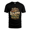 BENJAMIN L04-TT36 Personalized Funny Quote Apparel