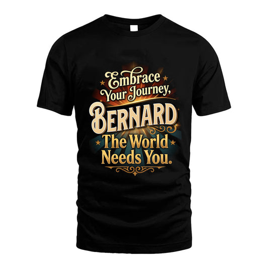 BERNARD L04-TT36 Personalized Funny Quote Apparel