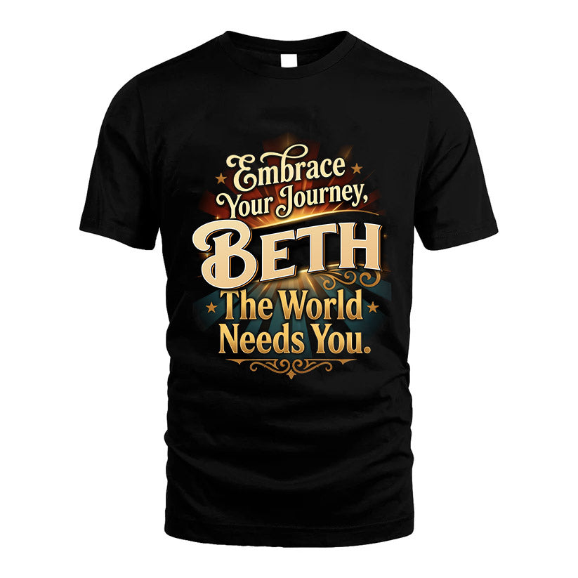 BETH L04-TT36 Personalized Funny Quote Apparel