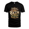 BETH L04-TT36 Personalized Funny Quote Apparel