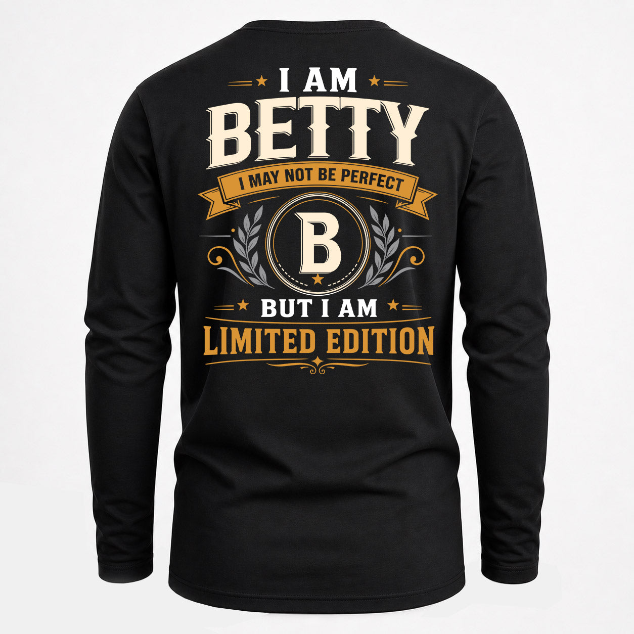 BETTY  EDI-TT36 Personalized Funny Quote Apparel