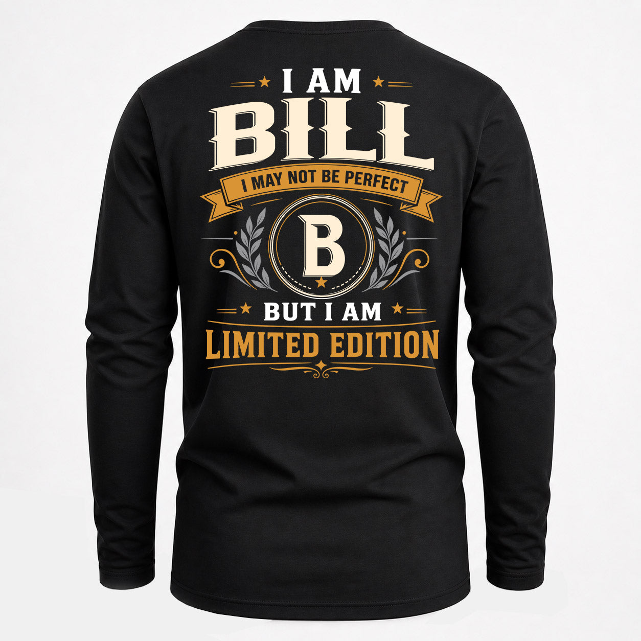 BILL  EDI-TT36 Personalized Funny Quote Apparel