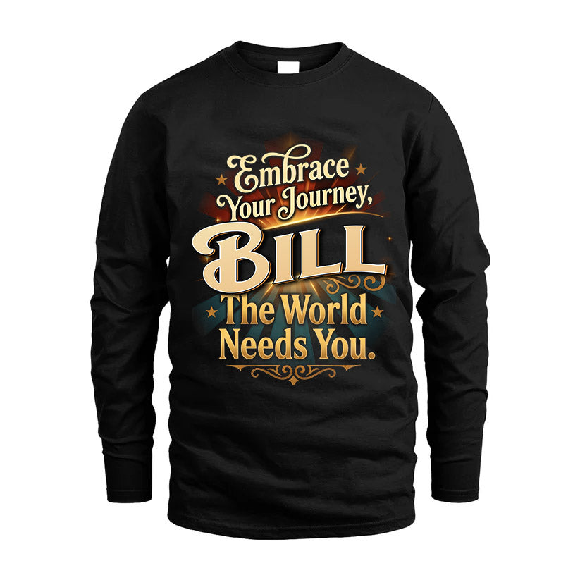 BILL L04-TT36 Personalized Funny Quote Apparel