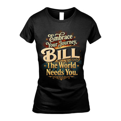 BILL L04-TT36 Personalized Funny Quote Apparel