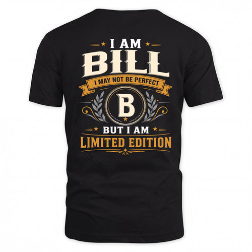 BILL  EDI-TT36 Personalized Funny Quote Apparel