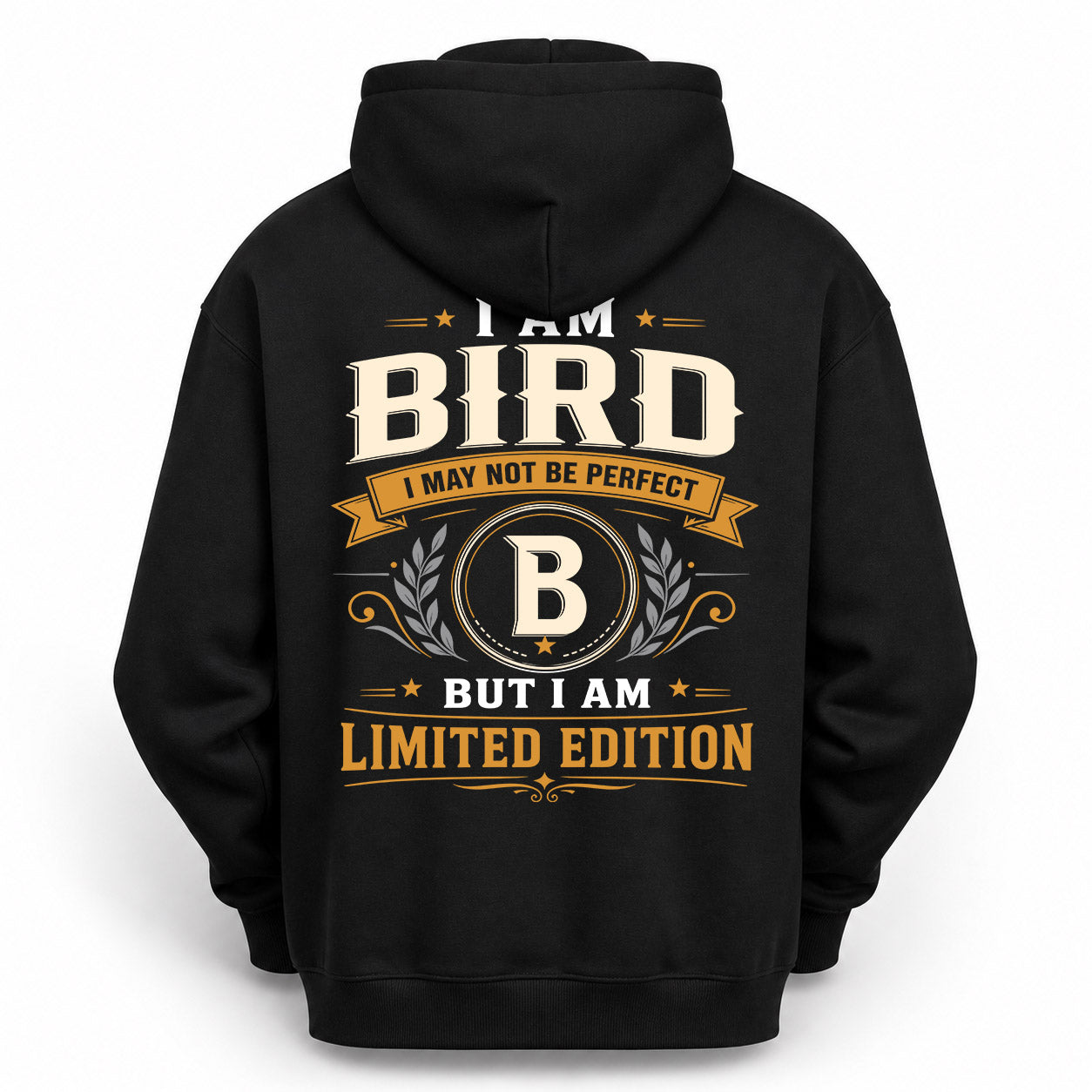 BIRD  EDI-TT36 Personalized Funny Quote Apparel