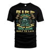 BIRD  VKI-TT36 Personalized Funny Quote Apparel