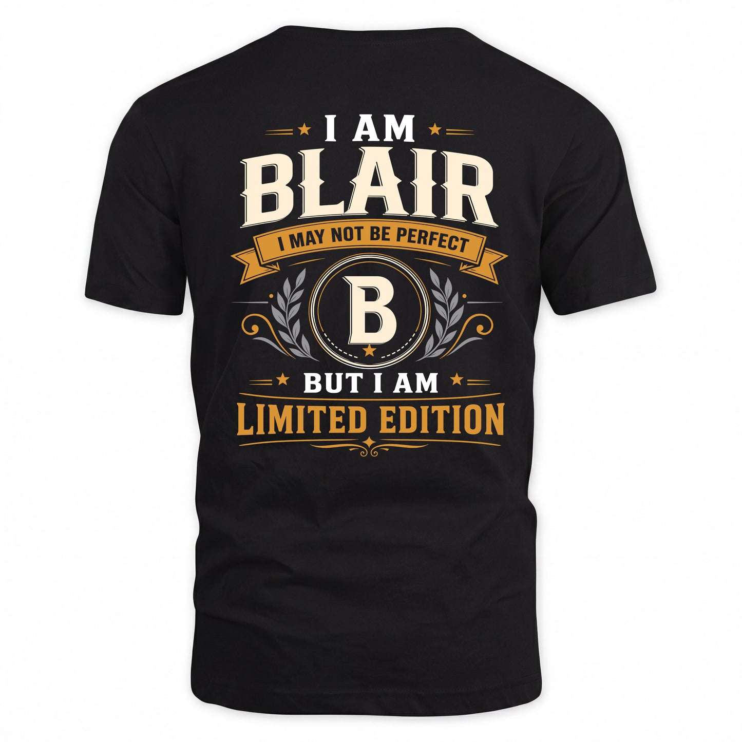 BLAIR  EDI-TT36 Personalized Funny Quote Apparel