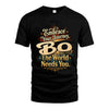 BO L04-TT36 Personalized Funny Quote Apparel