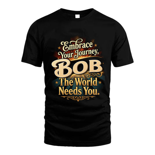 BOB L04-TT36 Personalized Funny Quote Apparel