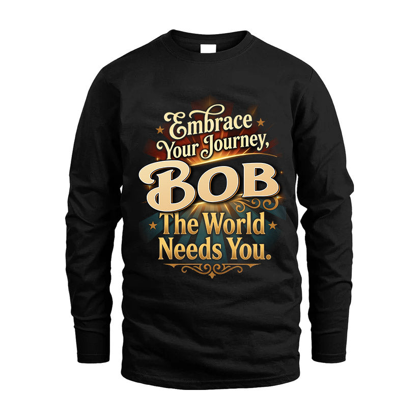 BOB L04-TT36 Personalized Funny Quote Apparel