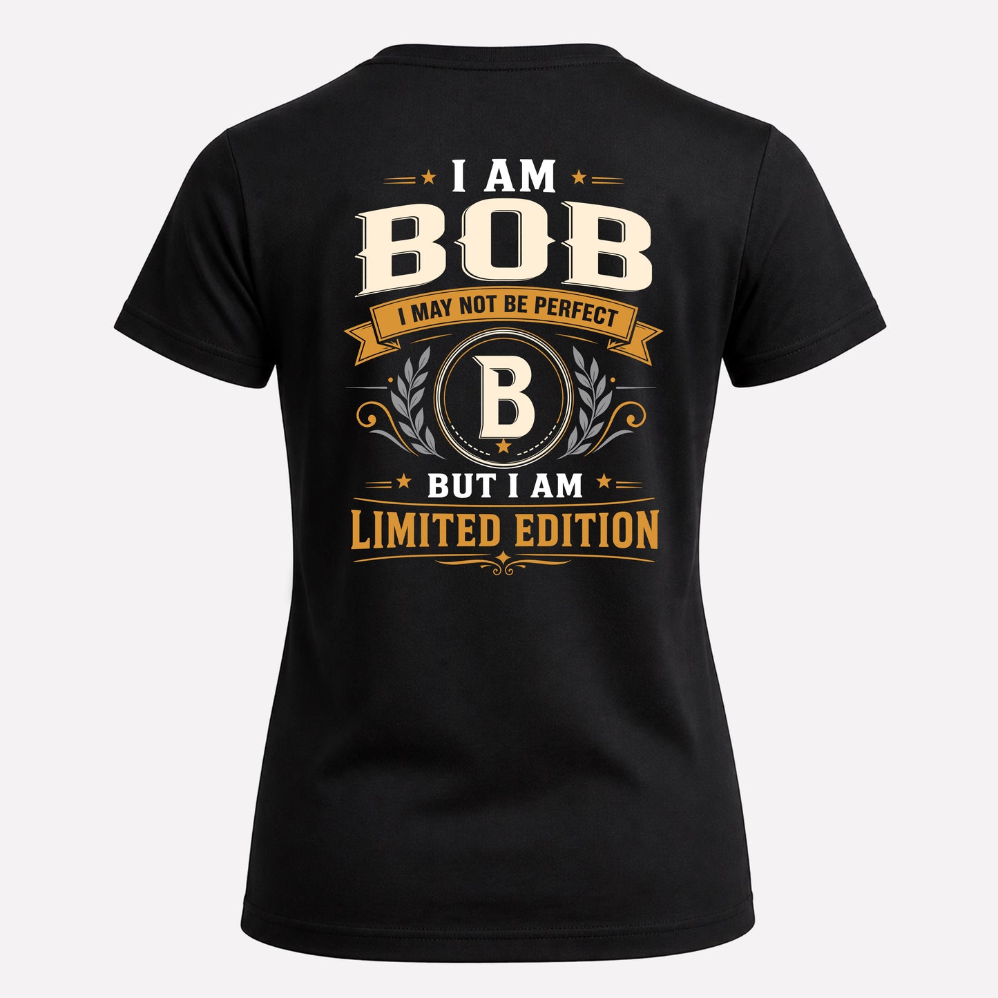 BOB  EDI-TT36 Personalized Funny Quote Apparel