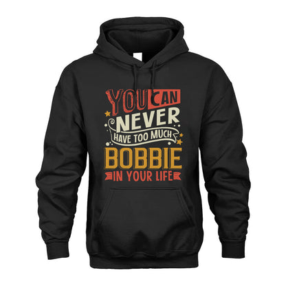 BOBBIE  NO2-TT36 Personalized Funny Quote Apparel