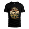 BONNIE L04-TT36 Personalized Funny Quote Apparel