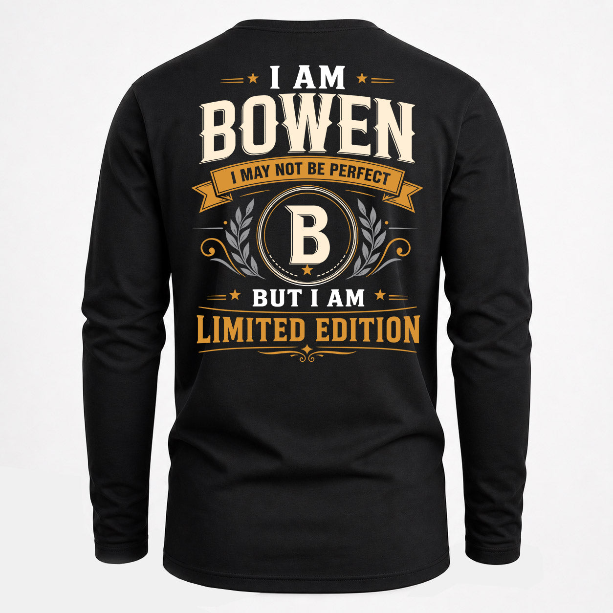 BOWEN  EDI-TT36 Personalized Funny Quote Apparel