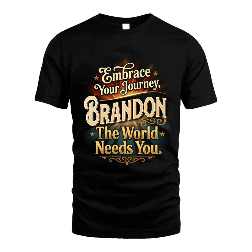 BRANDON L04-TT36 Personalized Funny Quote Apparel