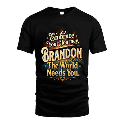 BRANDON L04-TT36 Personalized Funny Quote Apparel