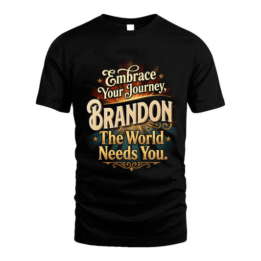 BRANDON L04-TT36 Personalized Funny Quote Apparel