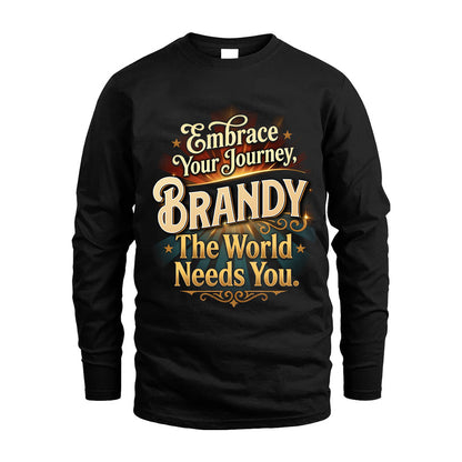 BRANDY L04-TT36 Personalized Funny Quote Apparel