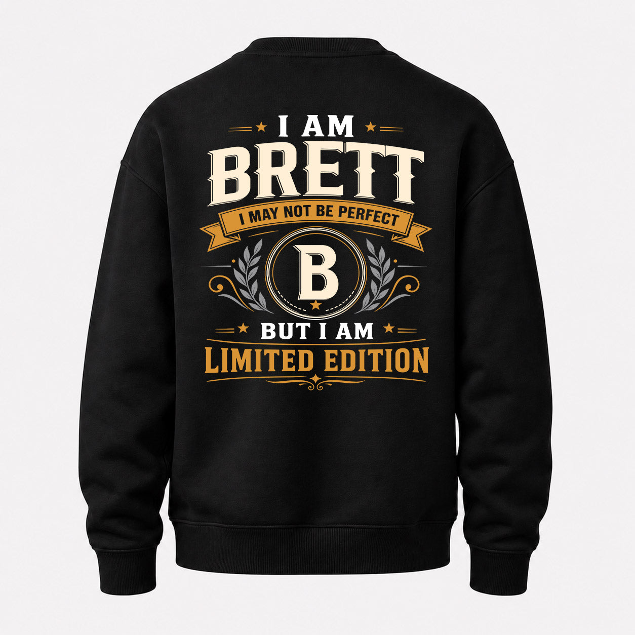 BRETT  EDI-TT36 Personalized Funny Quote Apparel