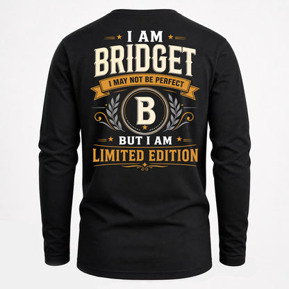 BRIDGET  EDI-TT36 Personalized Funny Quote Apparel