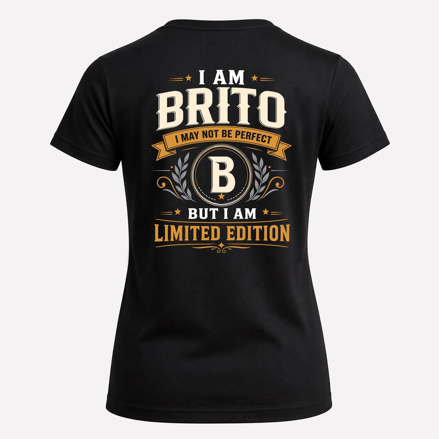 BRITO  EDI-TT36 Personalized Funny Quote Apparel