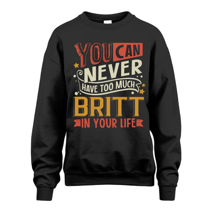 BRITT  NO2-TT36 Personalized Funny Quote Apparel