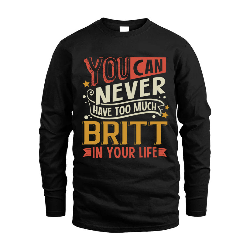 BRITT  NO2-TT36 Personalized Funny Quote Apparel