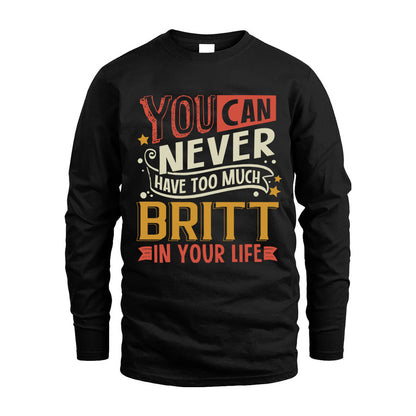 BRITT  NO2-TT36 Personalized Funny Quote Apparel