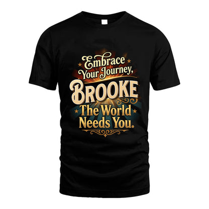 BROOKE L04-TT36 Personalized Funny Quote Apparel