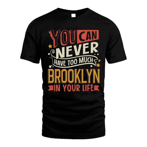 BROOKLYN  NO2-TT36 Personalized Funny Quote Apparel